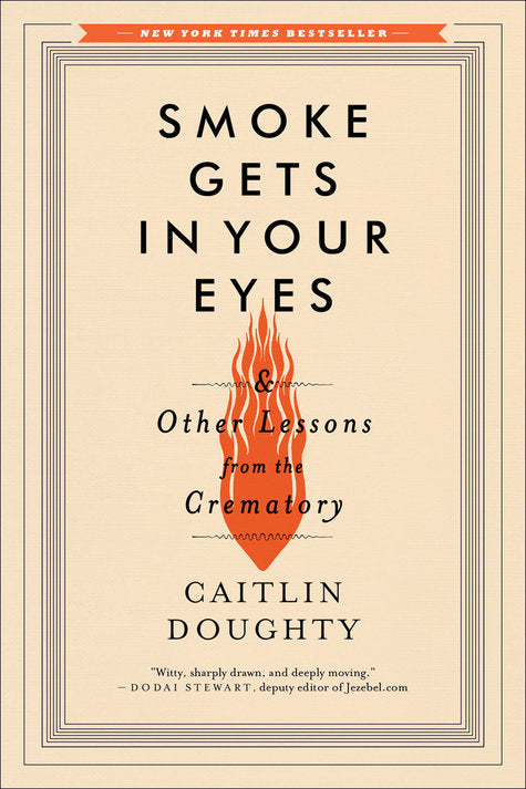 Smoke Gets in Your Eyes - Agricola Street Books