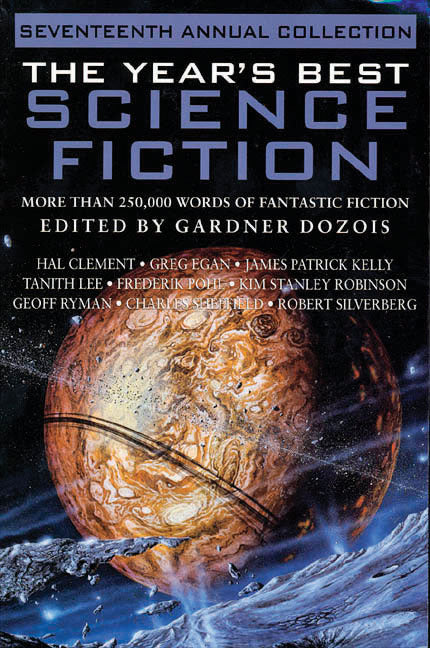 The Year's Best Science Fiction: Seventeenth Annual Collection - Agricola Street Books