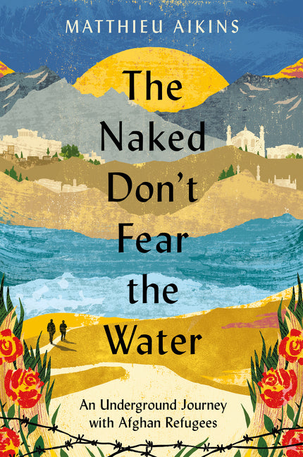 The Naked Don't Fear the Water - Agricola Street Books