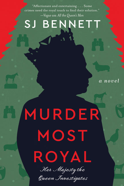 Murder Most Royal (Her Majesty the Queen Investigates #3) - Agricola Street Books