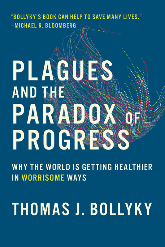 Plagues and the Paradox of Progress - Agricola Street Books