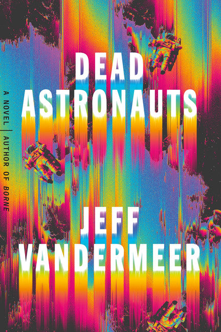 Dead Astronauts - Agricola Street Books