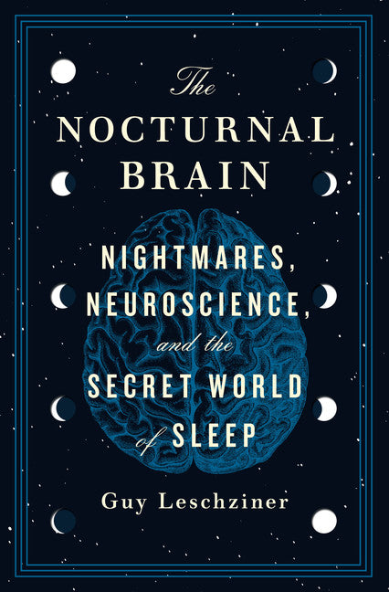 The Nocturnal Brain - Agricola Street Books