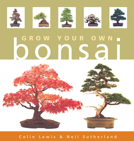 Grow Your Own Bonsai - Agricola Street Books