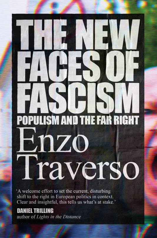 The New Faces of Fascism - Agricola Street Books