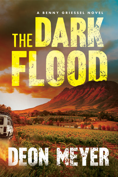 The Dark Flood (Benny Griessel #7)