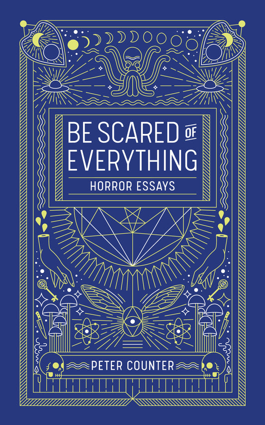 Be Scared of Everything - Agricola Street Books