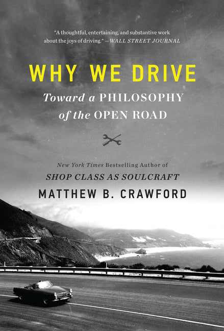 Why We Drive - Agricola Street Books