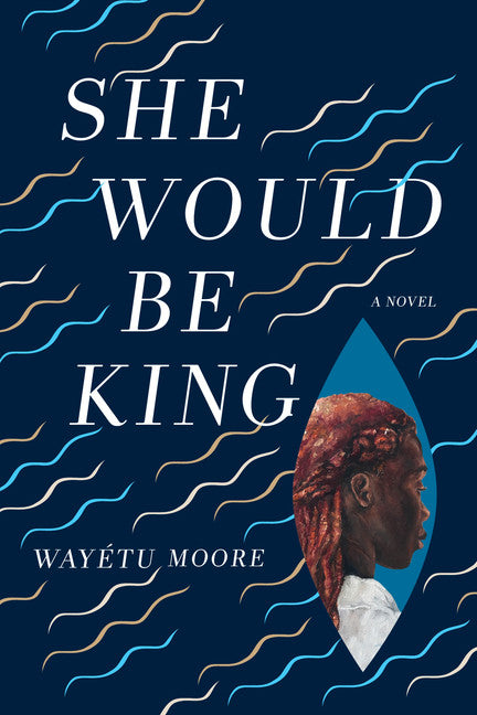 She Would Be King - Agricola Street Books