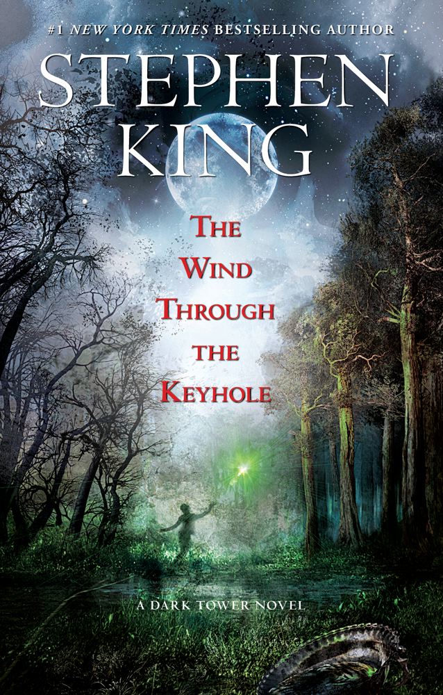 The Wind Through the Keyhole (The Dark Tower #4.5) - Agricola Street Books