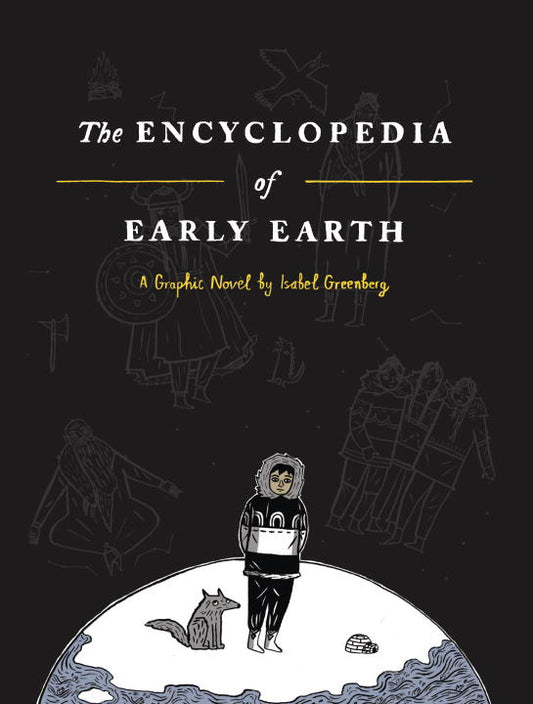 The Encyclopedia of Early Earth - Agricola Street Books