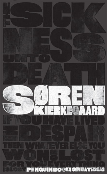 The Sickness unto Death - Agricola Street Books