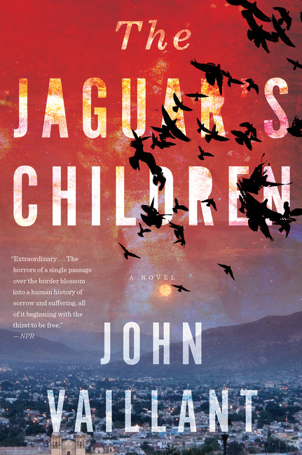 The Jaguar's Children - Agricola Street Books