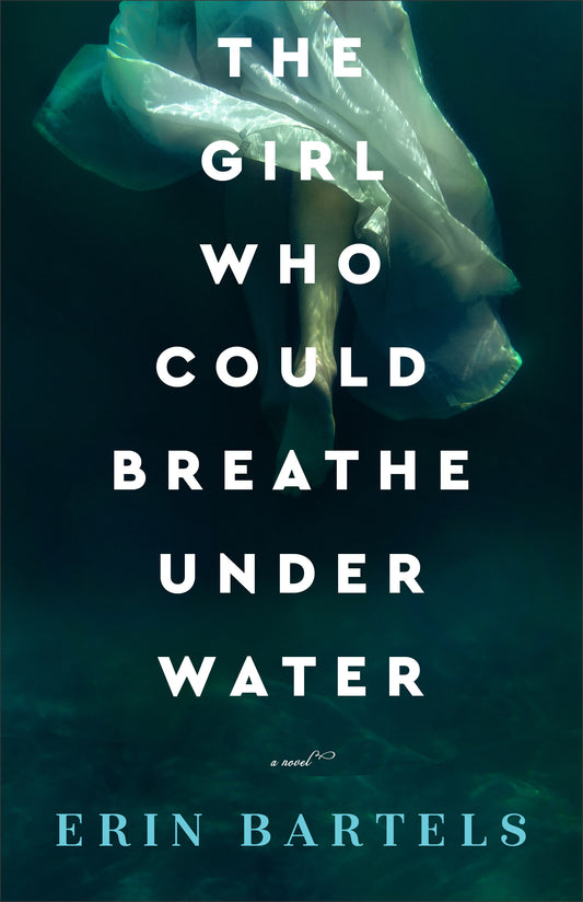 The Girl Who Could Breathe Under Water - Agricola Street Books
