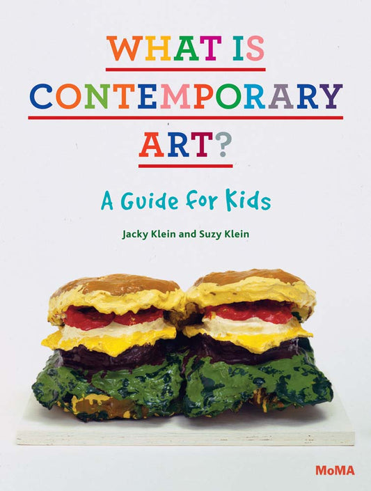 What Is Contemporary Art? A Guide for Kids - Agricola Street Books