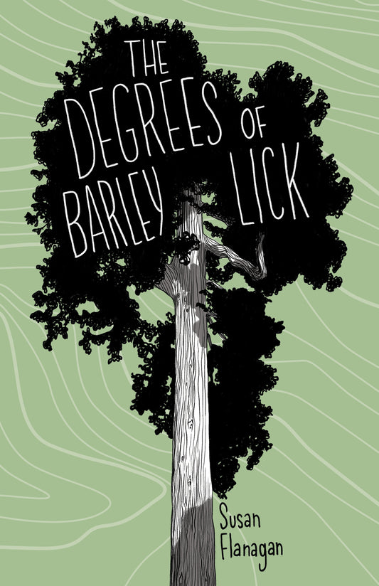The Degrees of Barley Lick - Agricola Street Books