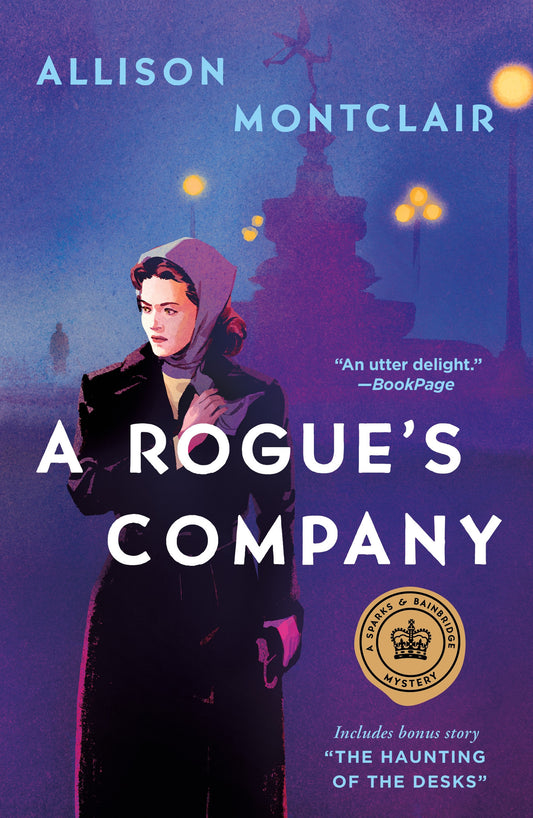 A Rogue's Company (Sparks & Bainbridge Mystery #3) - Agricola Street Books