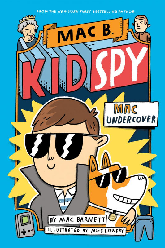 Mac Undercover (Mac B., Kid Spy #1) - Agricola Street Books