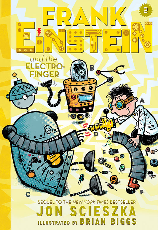 Frank Einstein and the Electro-Finger (Frank Einstein series #2) - Agricola Street Books