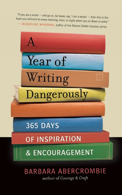 A Year of Writing Dangerously - Agricola Street Books
