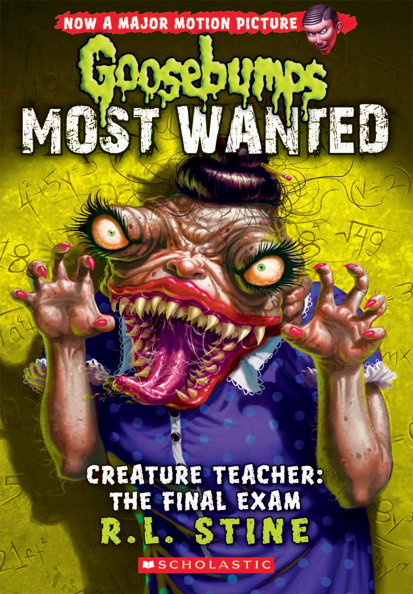 Creature Teacher: The Final Exam (Goosebumps Most Wanted #6) - Agricola Street Books