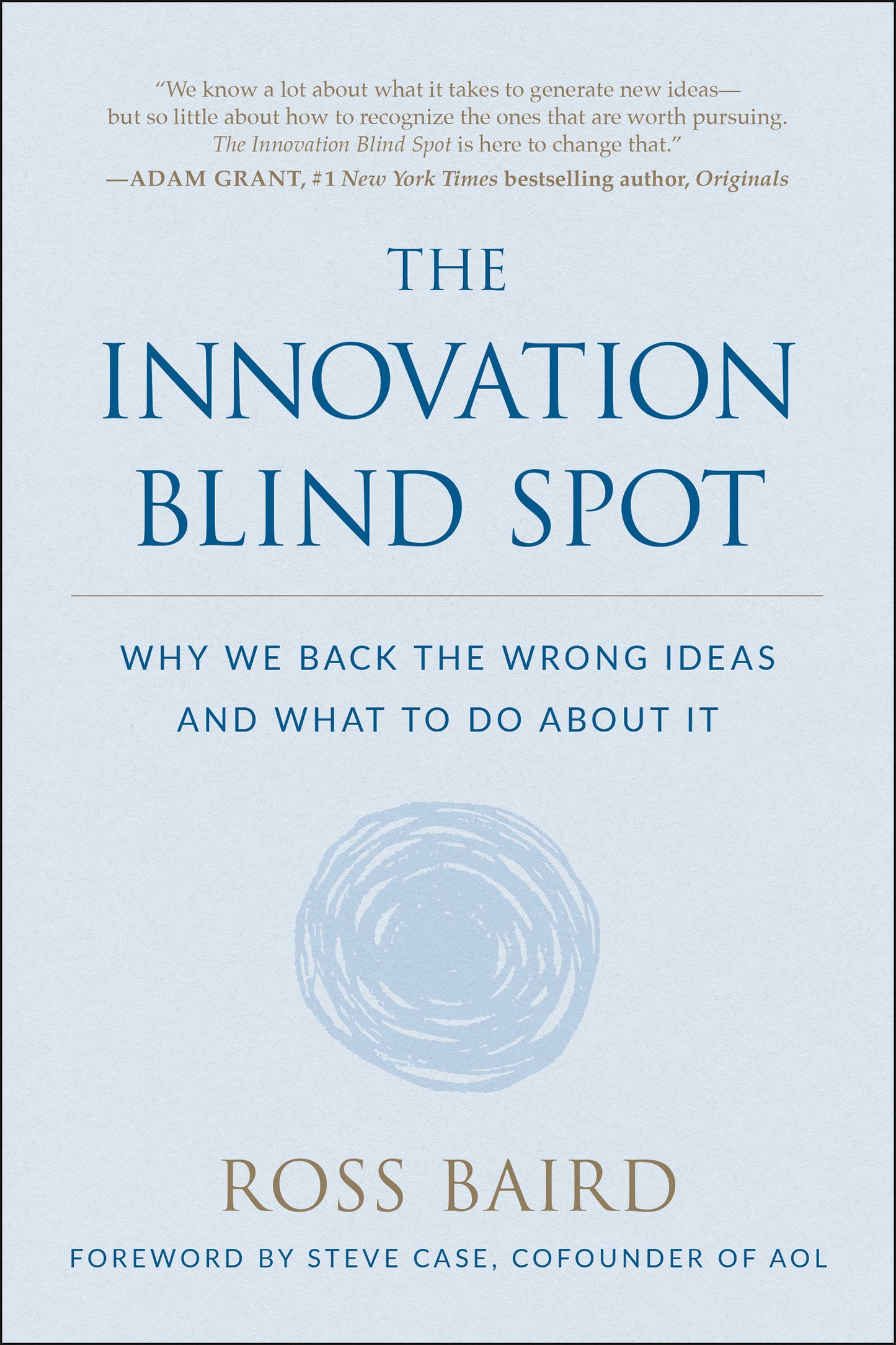 The Innovation Blind Spot