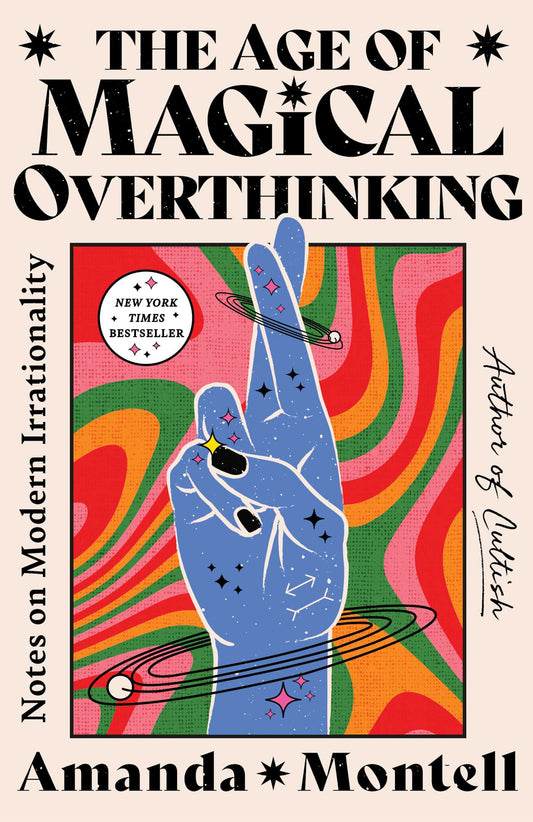 The Age of Magical Overthinking - Agricola Street Books