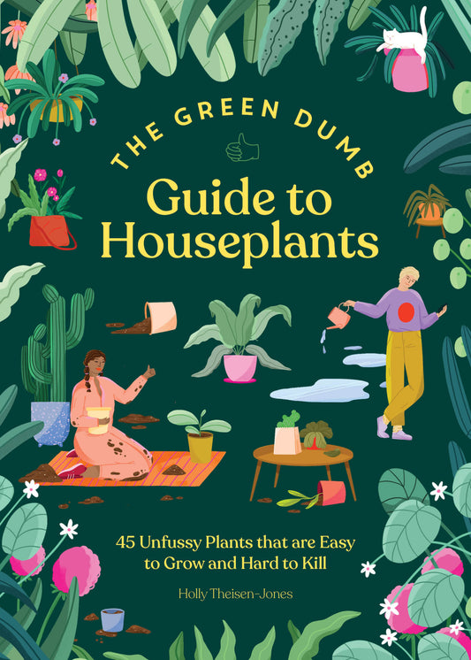 Green Dumb Guide to Houseplants - Agricola Street Books