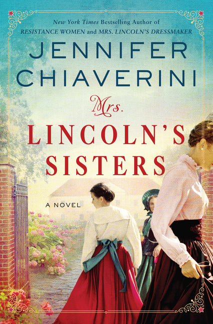 Mrs. Lincoln's Sisters - Agricola Street Books