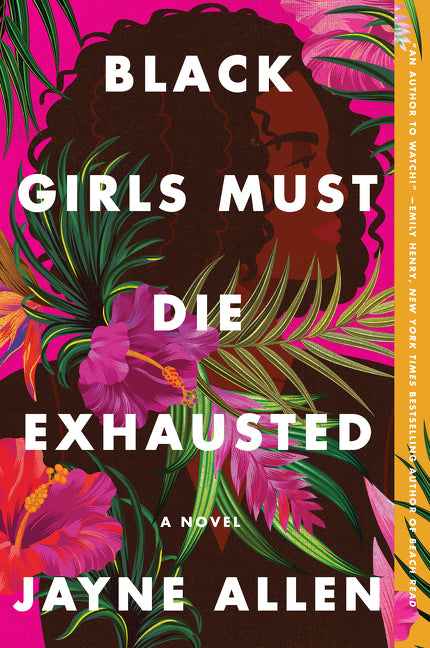 Black Girls Must Die Exhausted (Black Girls Must Die Exhausted #1) - Agricola Street Books