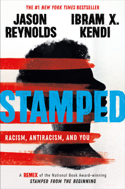 Stamped: Racism, Antiracism, and You - Agricola Street Books