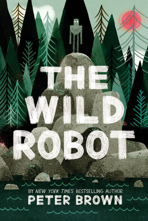 The Wild Robot (The Wild Robot #1)