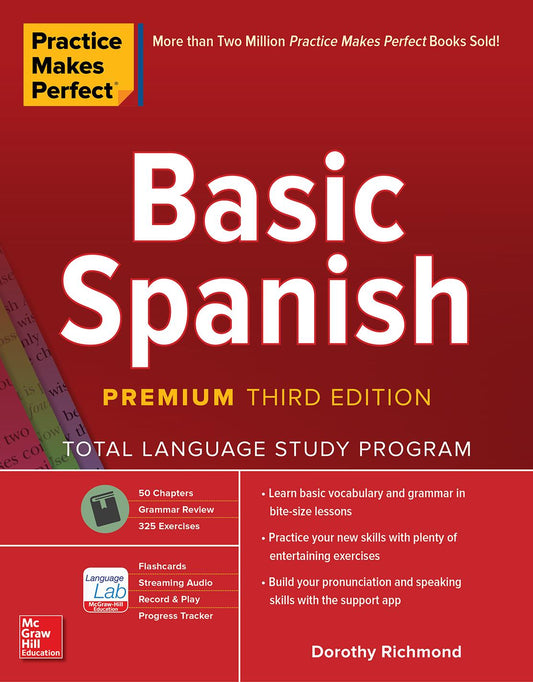 Practice Makes Perfect: Basic Spanish, Premium Third Edition - Agricola Street Books