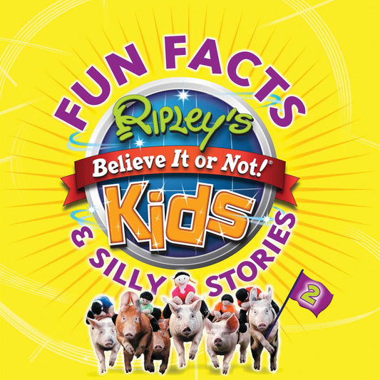 Ripley's Fun Facts &amp; Silly Stories 2