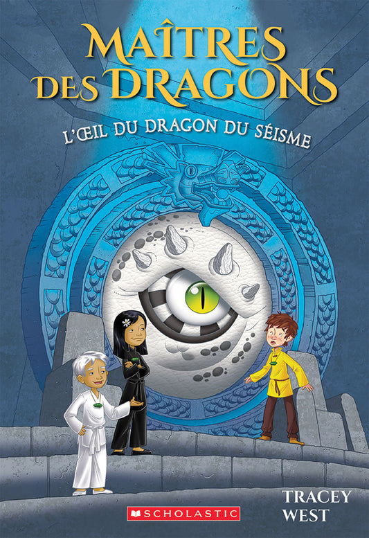 L'oeil du dragon du Séisme (Maîtres des dragons #13) - Agricola Street Books
