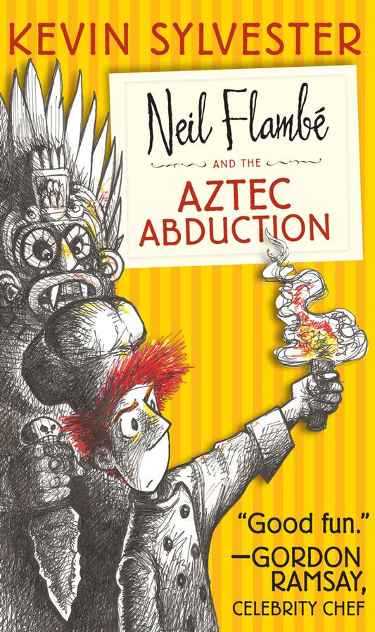 Neil Flambé and the Aztec Abduction