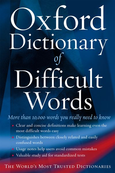 The Oxford Dictionary of Difficult Words