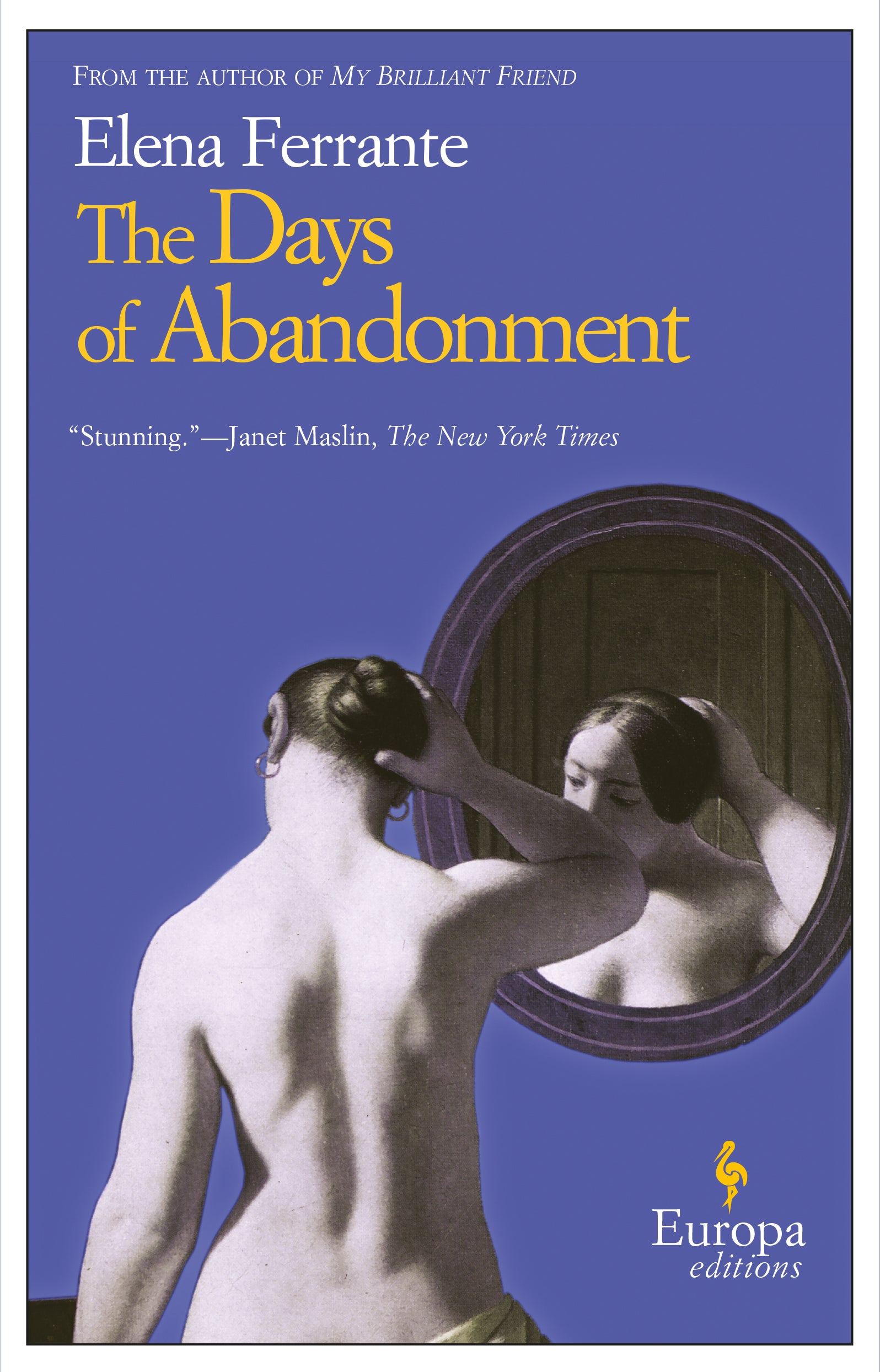 The Days of Abandonment - Agricola Street Books