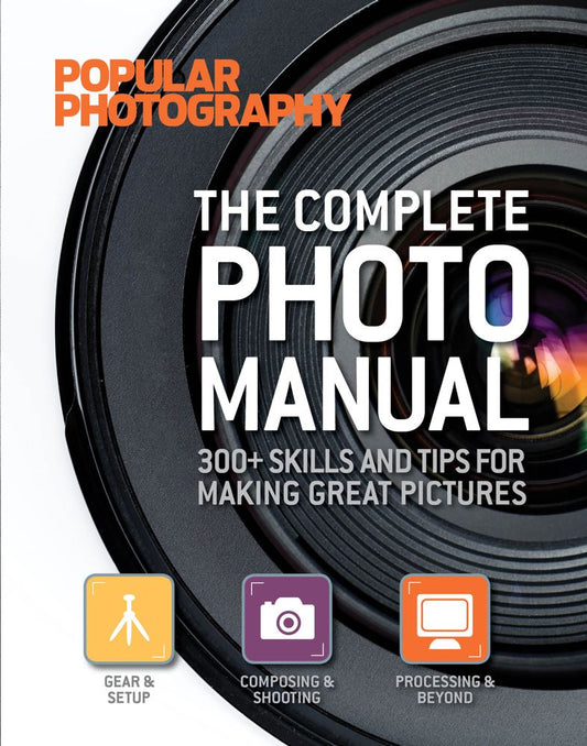 The Complete Photo Manual (Popular Photography) - Agricola Street Books