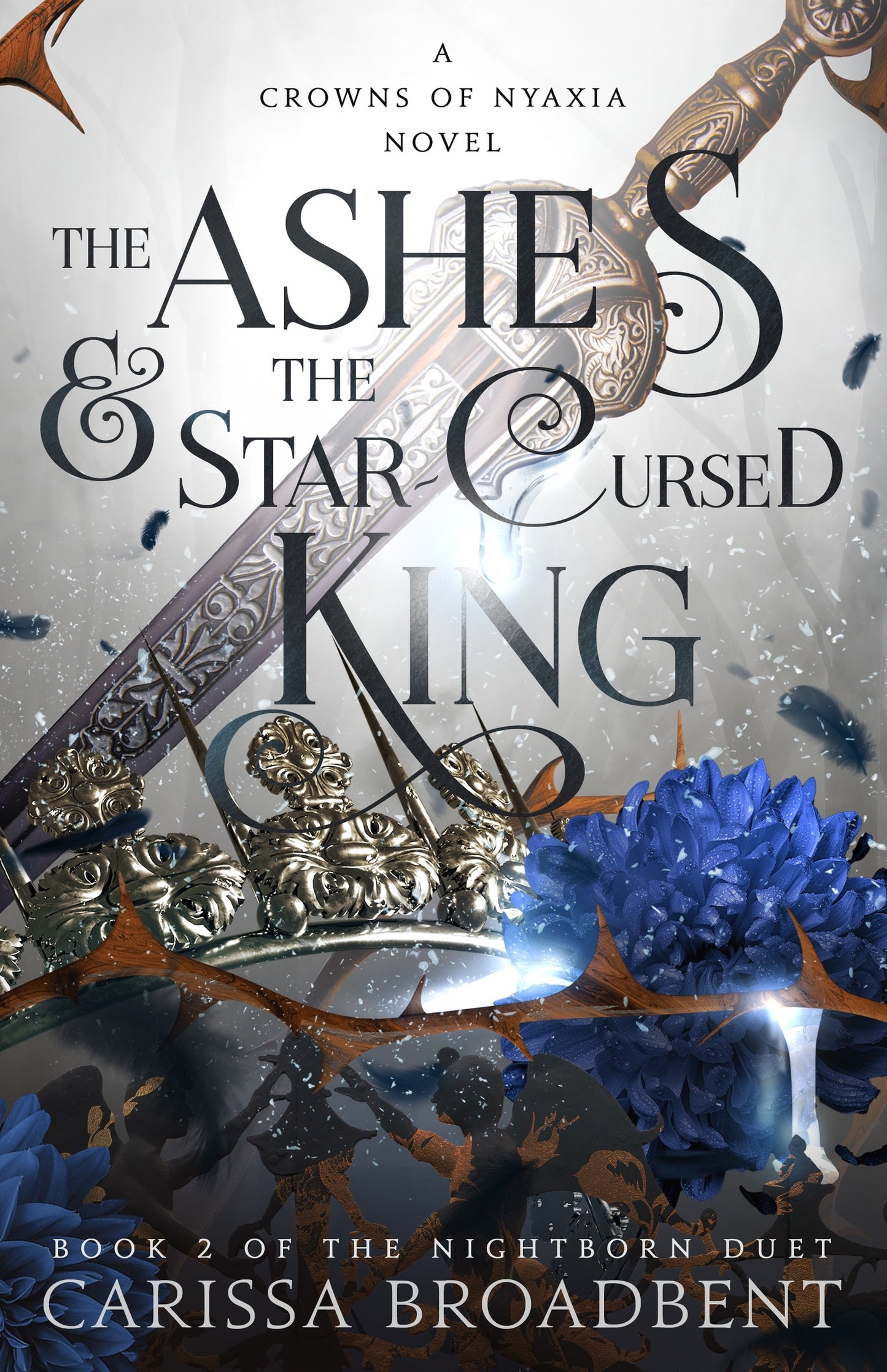 The Ashes & the Star-Cursed King - Agricola Street Books