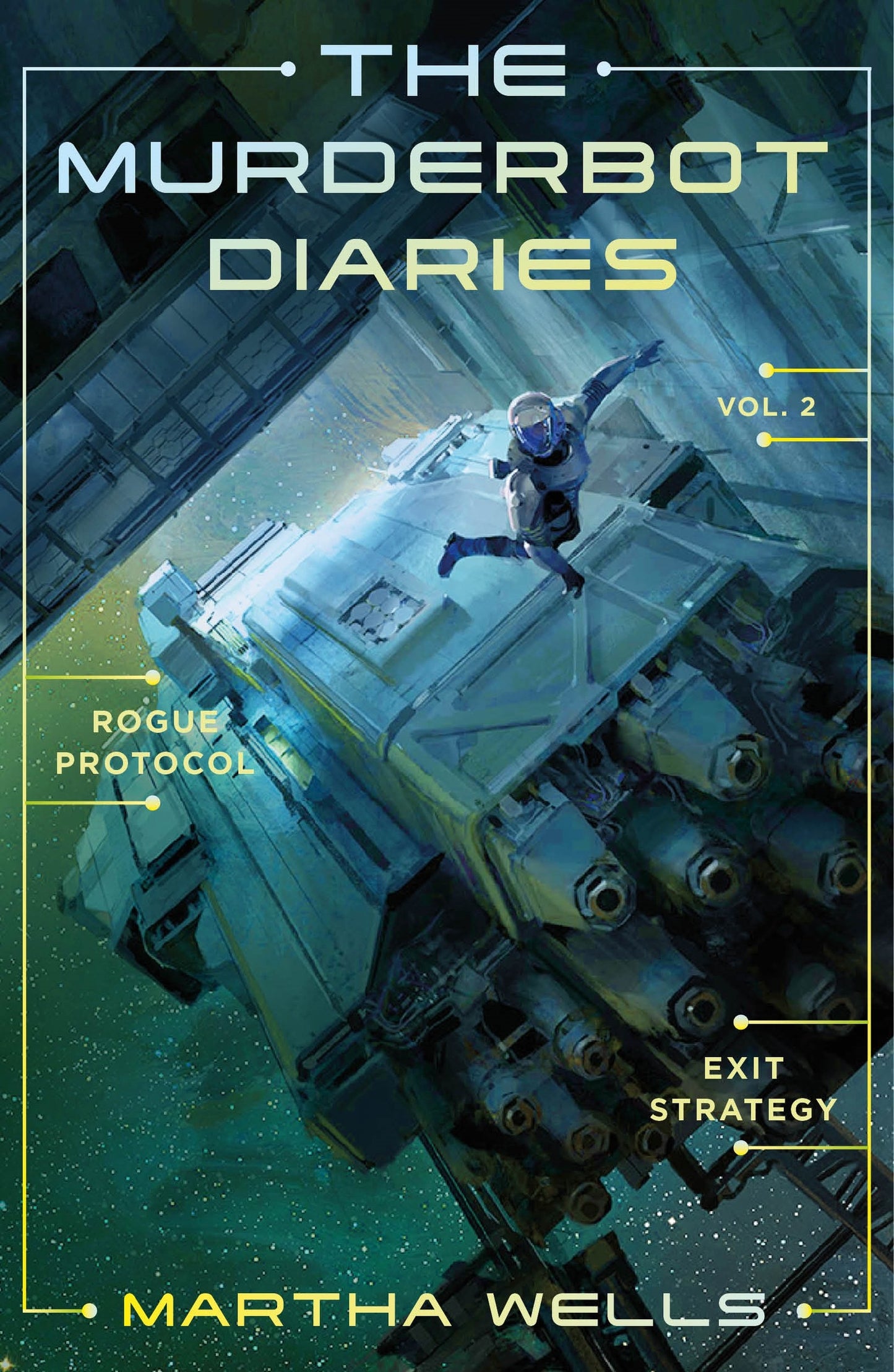 Exit Strategy (The Murderbot Diaries Vol. 2)