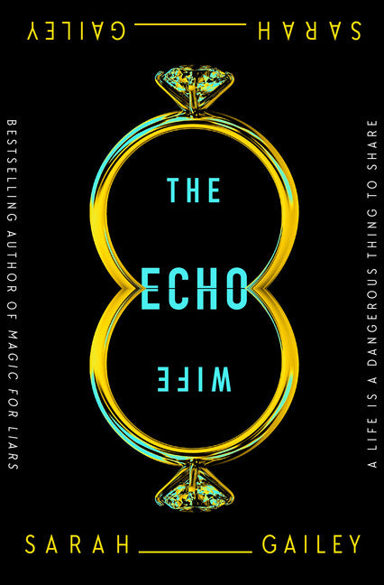 The Echo Wife - Agricola Street Books
