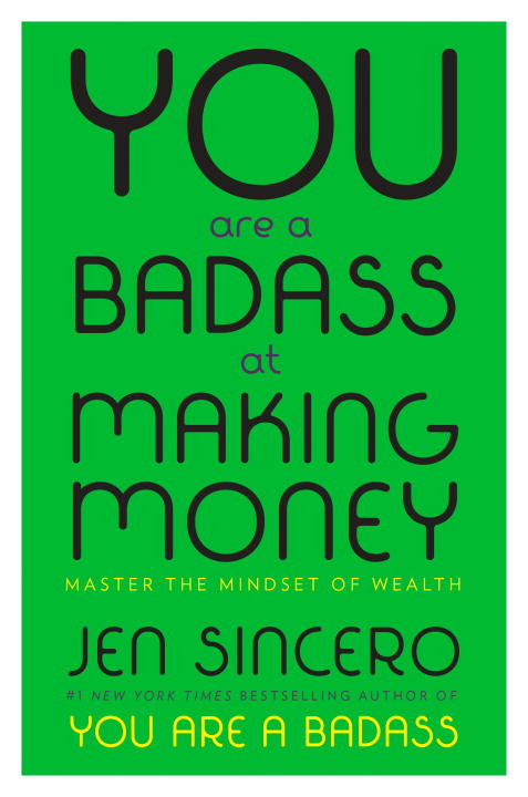 You Are a Badass at Making Money - Agricola Street Books