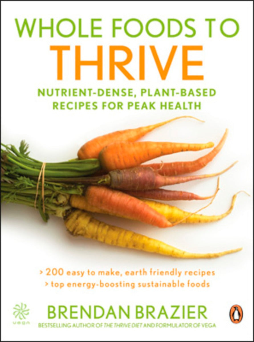 Whole Foods To Thrive - Agricola Street Books
