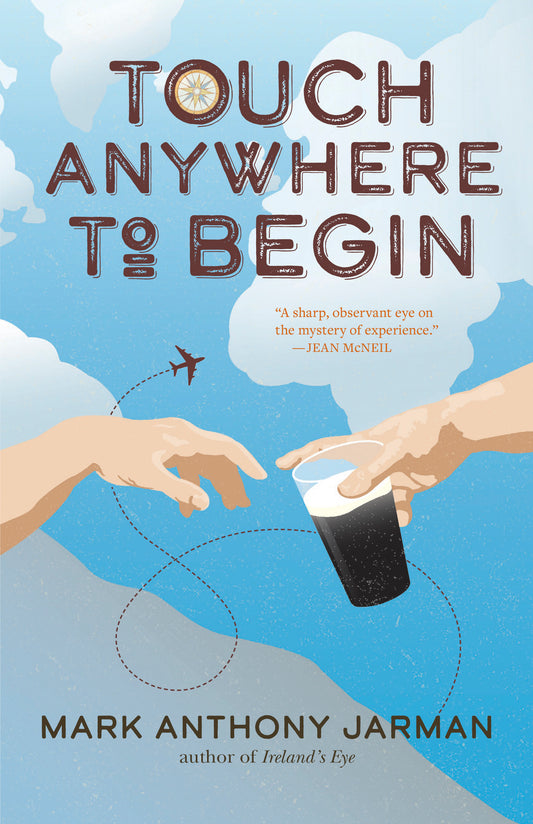 Touch Anywhere to Begin - Agricola Street Books