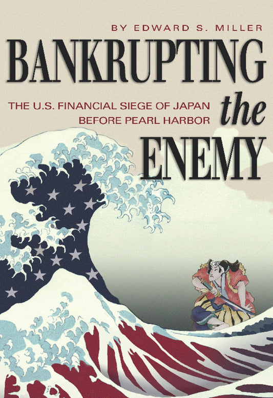 Bankrupting the Enemy - Agricola Street Books