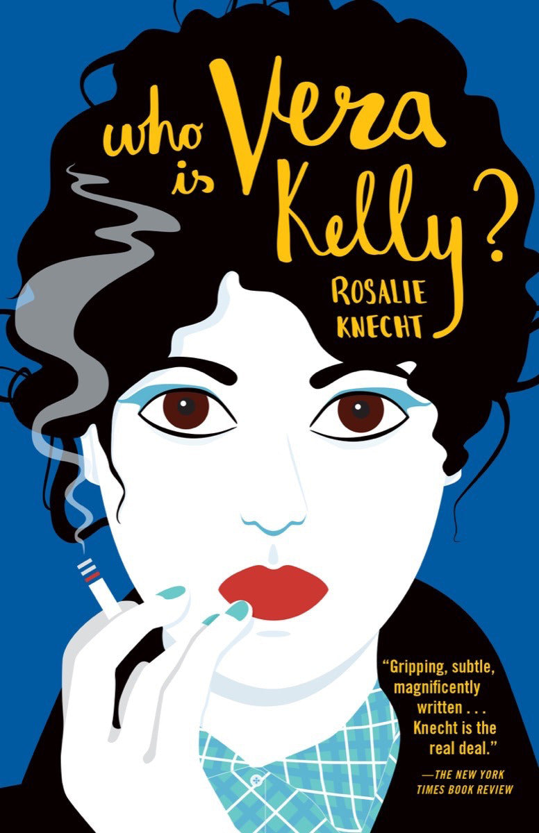 Who Is Vera Kelly? (Vera Kelly #1) - Agricola Street Books