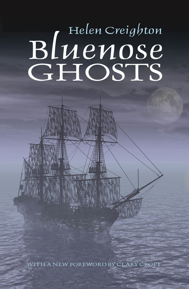 Bluenose Ghosts (2nd Edition) - Agricola Street Books