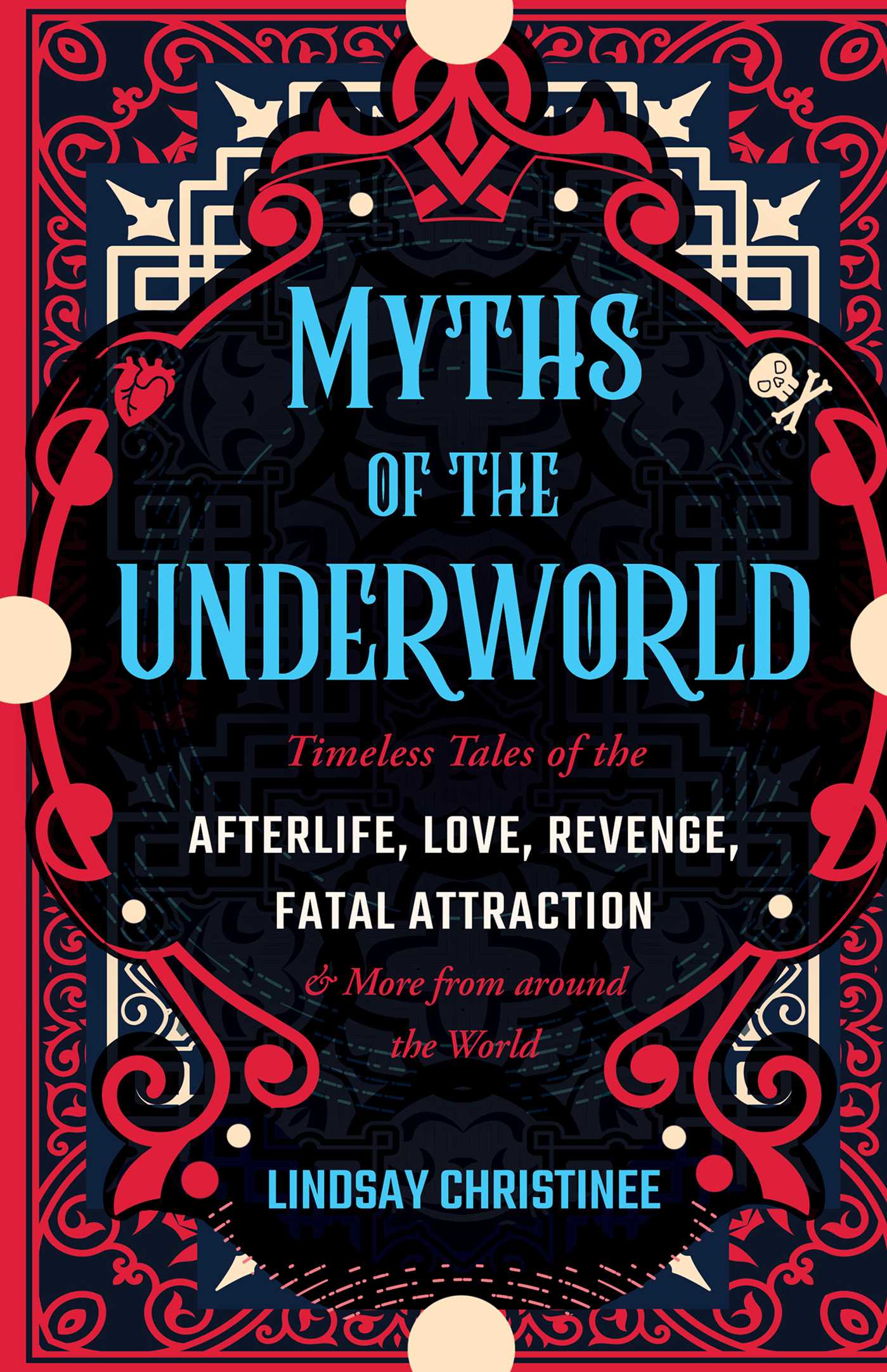 Myths of the Underworld - Agricola Street Books