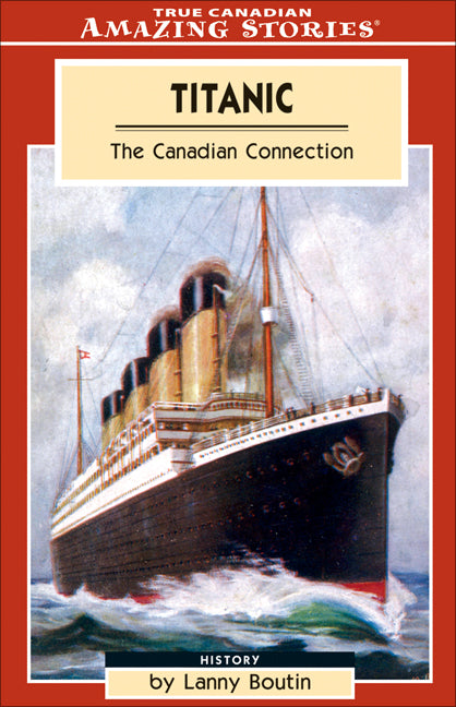 Titanic: The Canadian Connection - Agricola Street Books